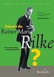 Kennst du Rainer Maria Rilke?