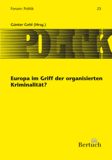 Europa im Griff der Organisierten Kriminalität?