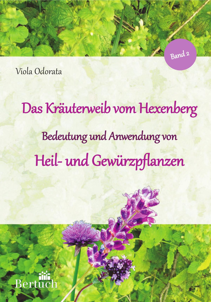 Das Kräuterweib vom Hexenberg, Band 2